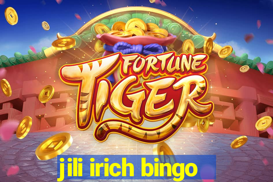 jili irich bingo