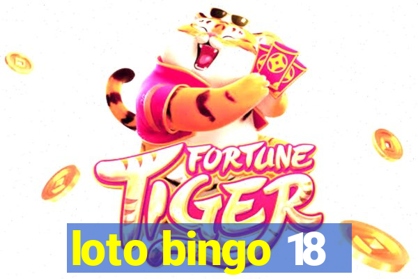 loto bingo 18