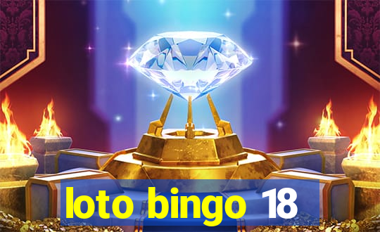 loto bingo 18