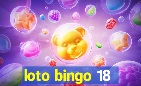 loto bingo 18