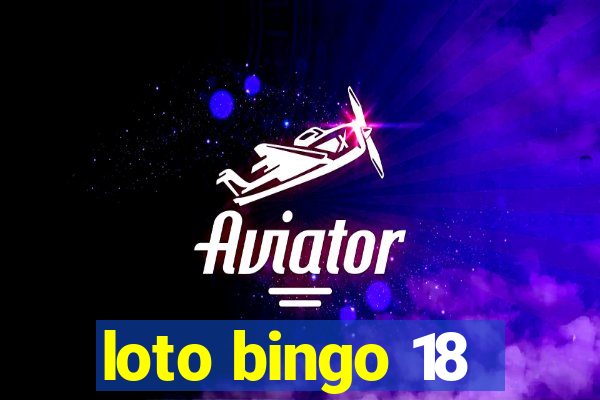 loto bingo 18