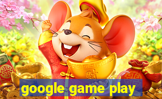 google game play