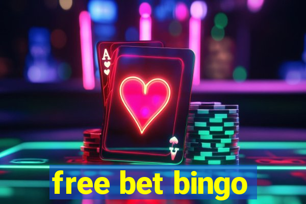 free bet bingo