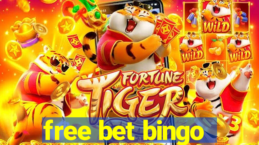 free bet bingo