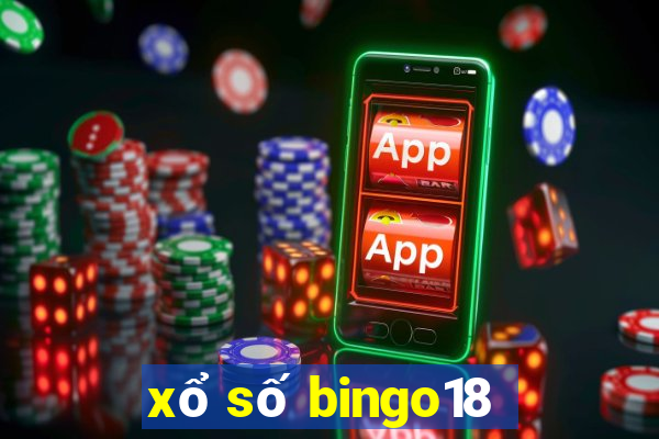 xổ số bingo18