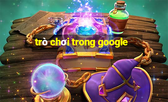 trò chơi trong google