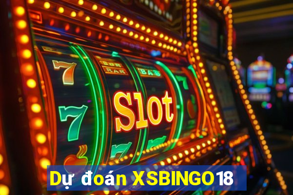 Dự đoán XSBINGO18