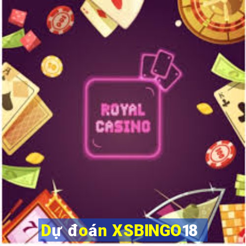 Dự đoán XSBINGO18