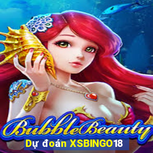 Dự đoán XSBINGO18