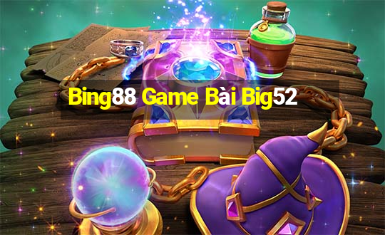 Bing88 Game Bài Big52