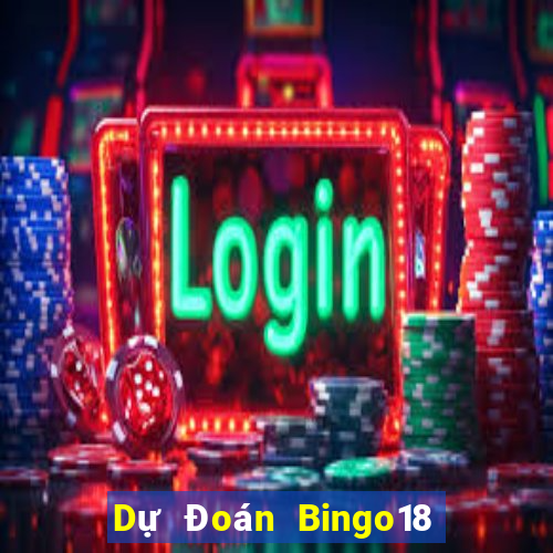 Dự Đoán Bingo18 ngày 10