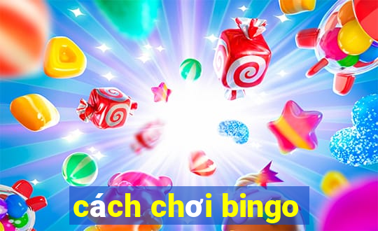 cách chơi bingo