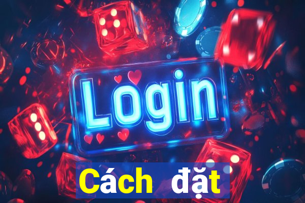 Cách đặt cược XSBINGO18 ngày 8