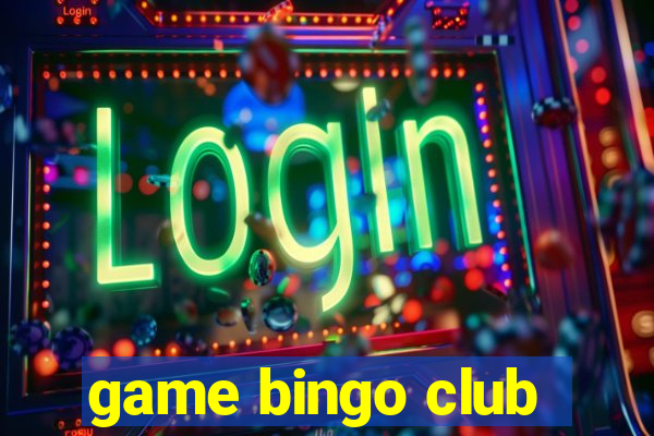 game bingo club