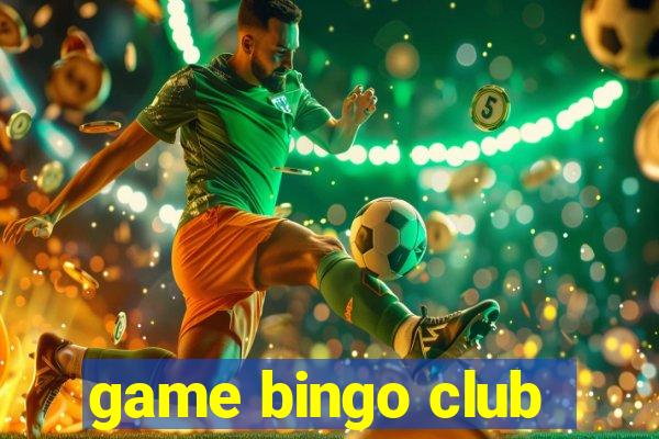 game bingo club