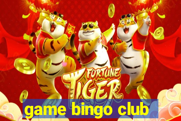 game bingo club