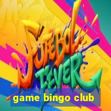 game bingo club