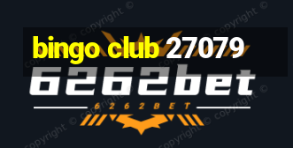 bingo club 27079