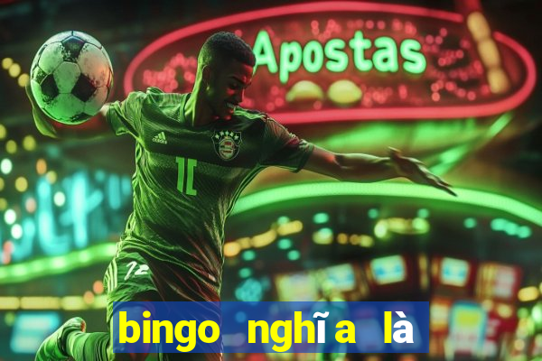 bingo nghĩa là chính xác