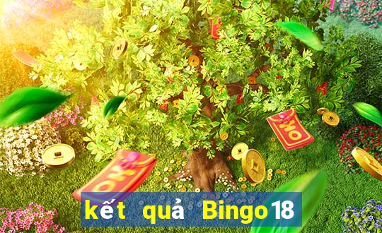 kết quả Bingo18 ngày 9