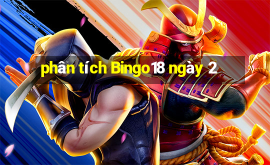 phân tích Bingo18 ngày 2