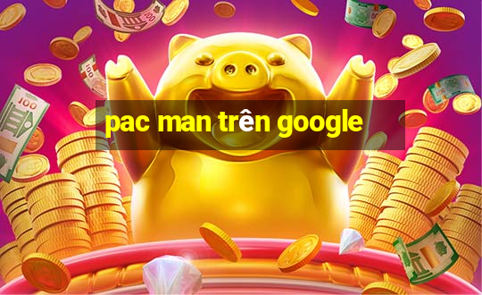 pac man trên google