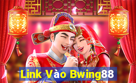 Link Vào Bwing88