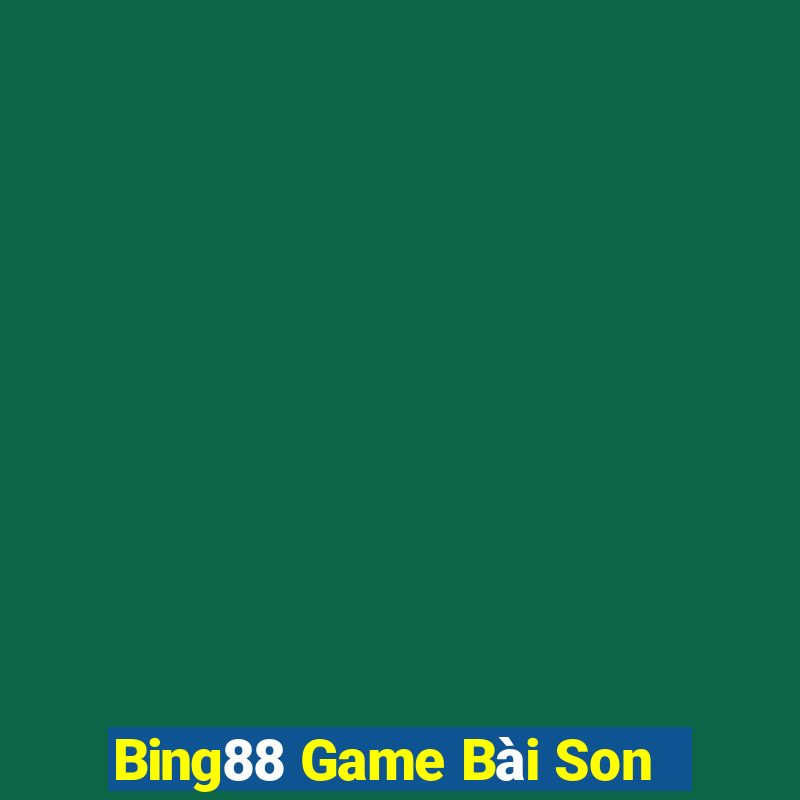 Bing88 Game Bài Son