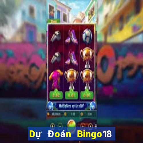 Dự Đoán Bingo18 ngày 13