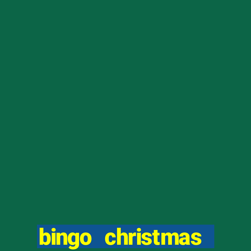 bingo christmas holidays 2022