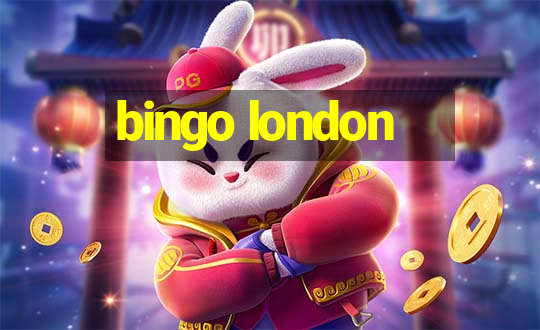 bingo london