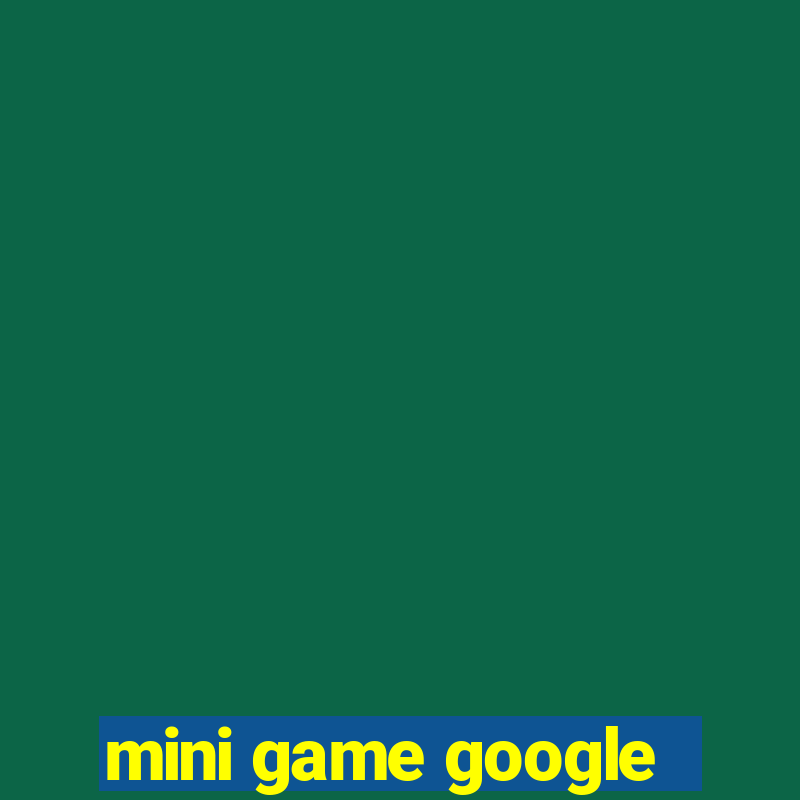 mini game google