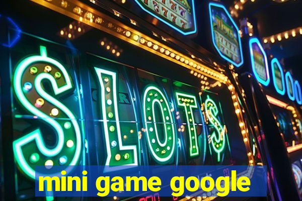 mini game google