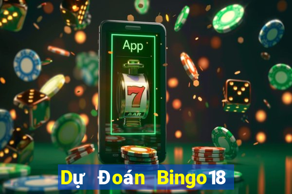 Dự Đoán Bingo18 ngày 21