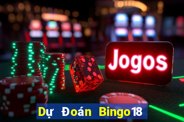 Dự Đoán Bingo18 ngày 21