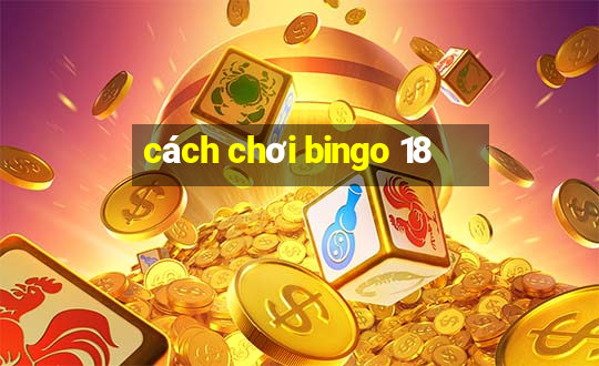 cách chơi bingo 18