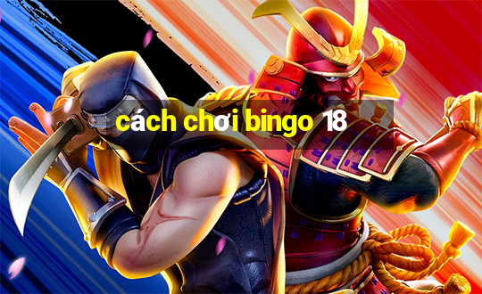 cách chơi bingo 18