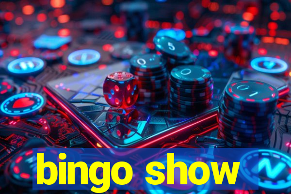 bingo show