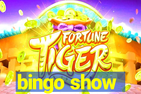 bingo show