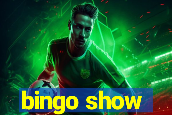 bingo show