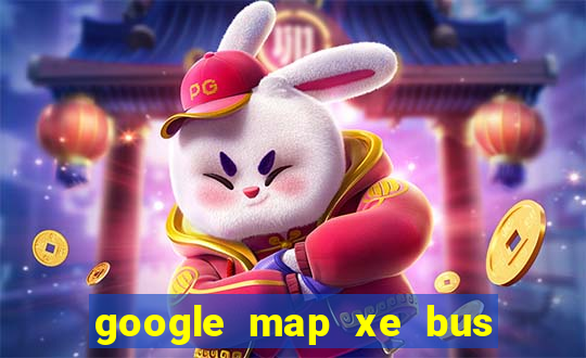 google map xe bus hà nội