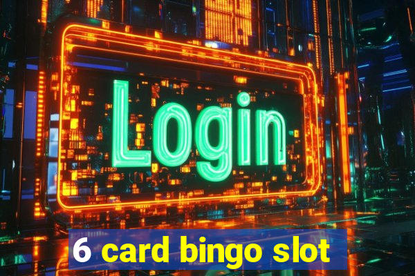 6 card bingo slot