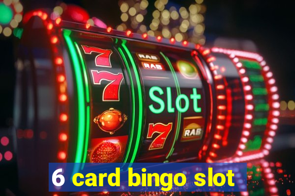 6 card bingo slot