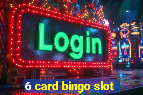 6 card bingo slot