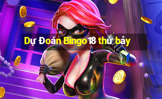 Dự Đoán Bingo18 thứ bảy