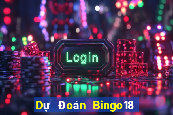 Dự Đoán Bingo18 ngày 22