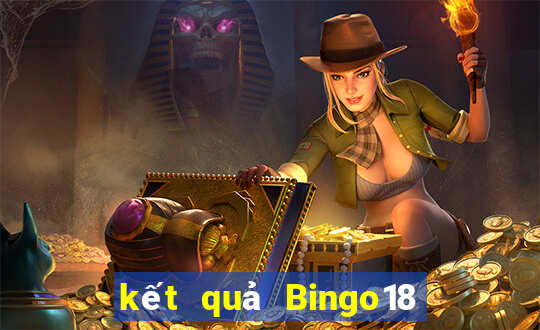 kết quả Bingo18 ngày 21