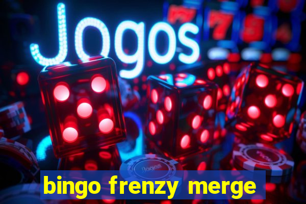 bingo frenzy merge