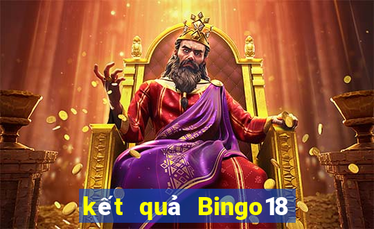 kết quả Bingo18 ngày 13