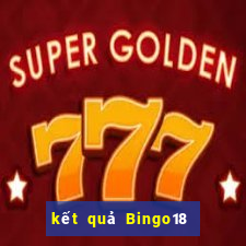 kết quả Bingo18 ngày 13